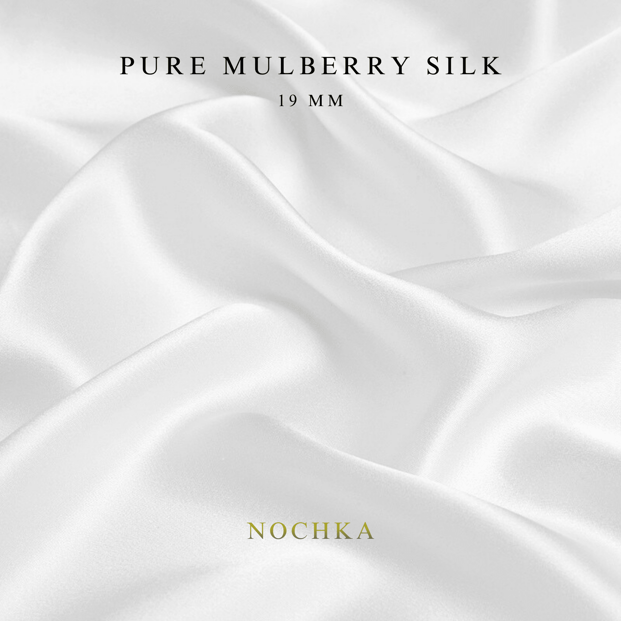 White 100% Pure Mulberry Silk Fabric 19mm Cut - to - Size Silk Fabric - NOCHKA
